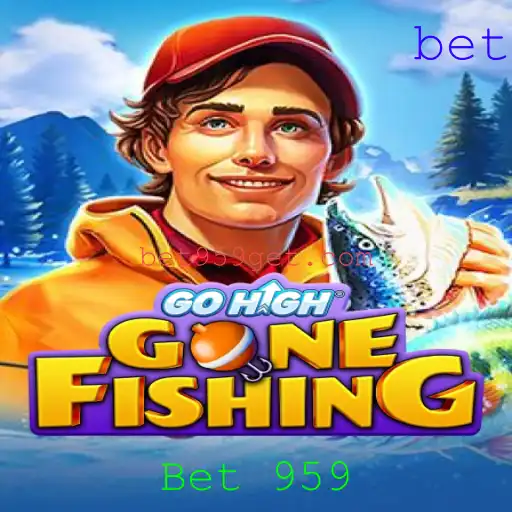 Descubra o Universo de GoHighGoneFishing com Bet 959