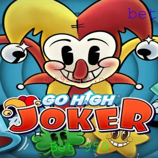 Descubra o Mundo de GoHighJoker: Um Jogo Revolucionário com Bet 959