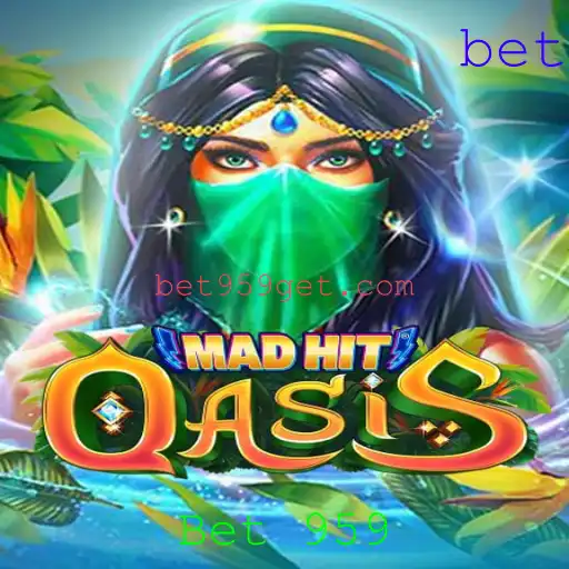 Desvendando MadHitOasis: A Nova Sensação em Jogos com Bet 959