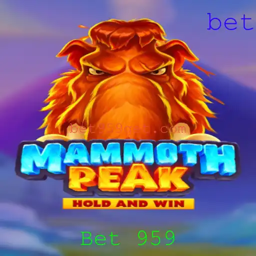 Explorando o Envolvente Mundo de MammothPeak: Uma Aposta Elevada com Bet 959