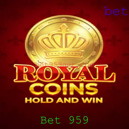 RoyalCoins: Descubra o Universo do Jogo de Apostas com Bet 959